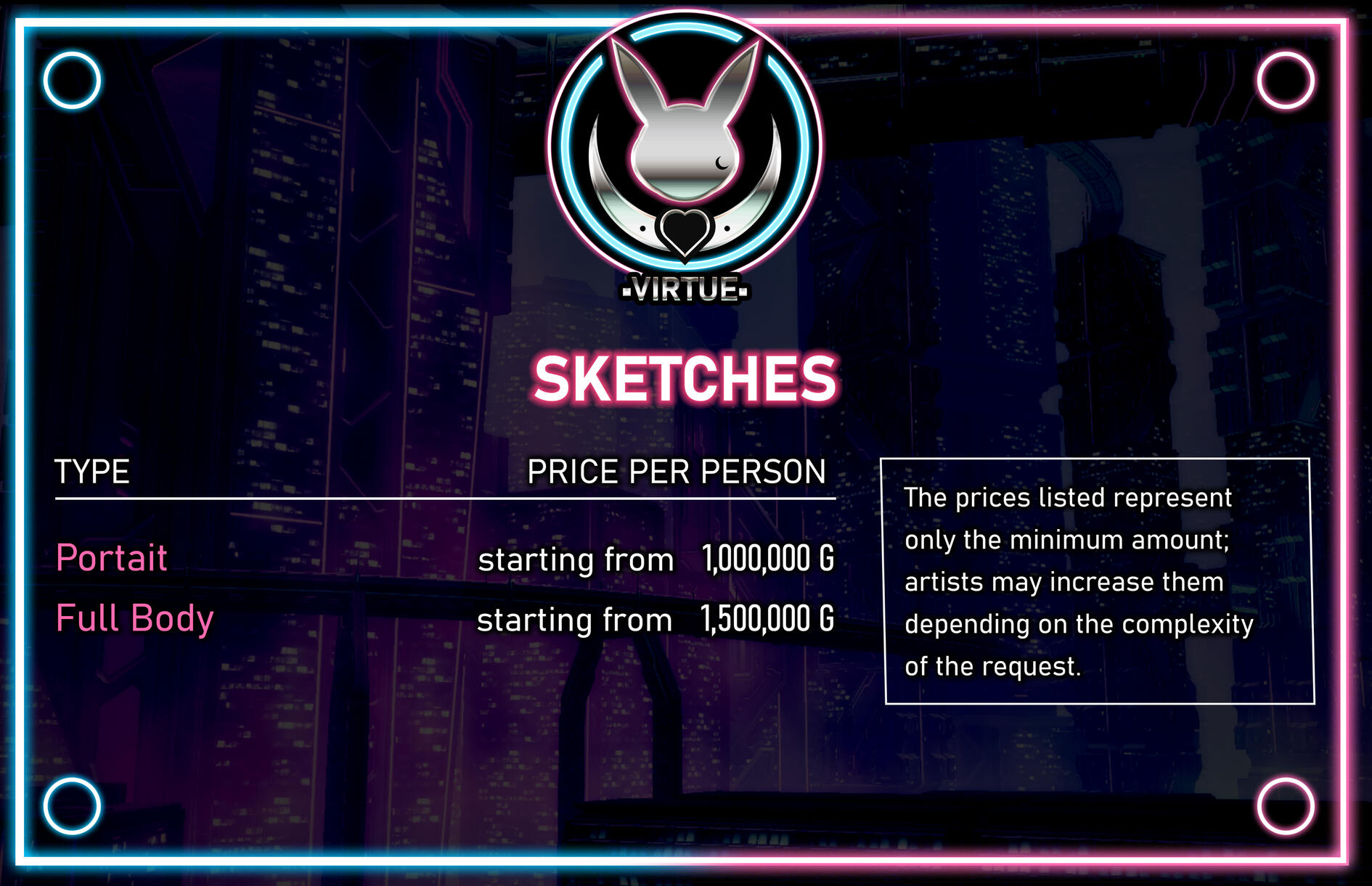 Sketches Prices for Gposes. Portrait starts from 400,000 Gil, Full Body from 700,000 Gil and NSFW from 1,000,000 Gil